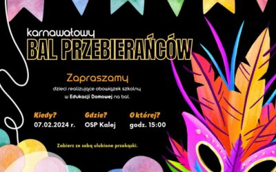 Bal karnawałowy dla dzieci realizujących obowiązek szkolny w Edukacji Domowej