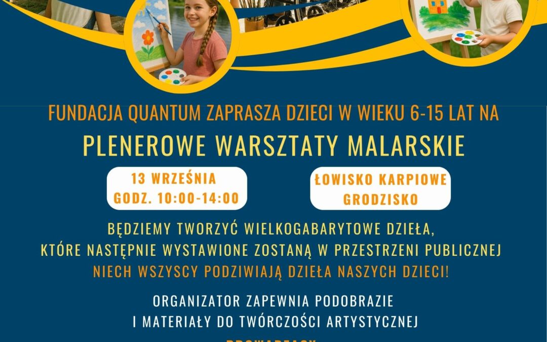 PLENEROWE WARSZTATY MALARSKIE DLA DZIECI