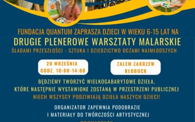 🎨 DRUGIE SPOTKANIE Z CYKLU PLENEROWYCH WARSZTATÓW MALARSKICH DLA DZIECI