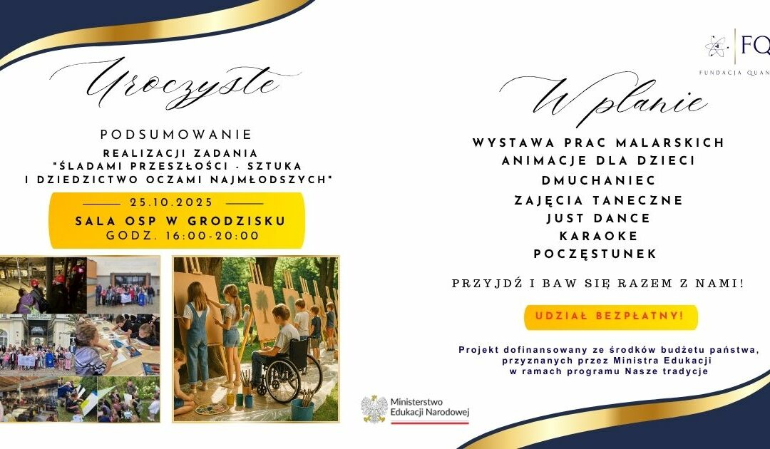 📣 Zapraszamy na uroczyste podsumowanierealizacji zadania pn. „Śladami przeszłości – sztuka i dziedzictwo oczami najmłodszych” 🎨👧👦